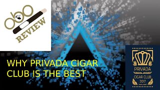 WHY PRIVADA CIGAR CLUB IS THE BEST