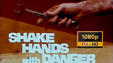 "Shake Hands With Danger" (HD) [Audio Fixed] Safety Training PSA (1975)