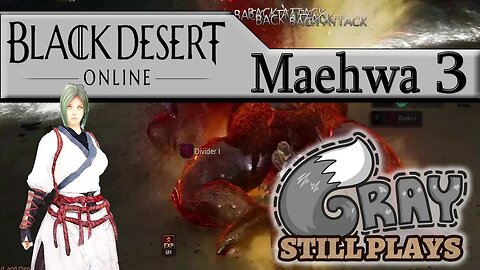 Black Desert Online: Maehwa | Taking Down the Imp Captain Red Nose! | Part 3| Gameplay Let's Play