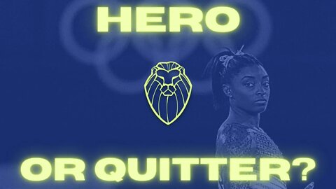 217 - Is Simone Biles a Hero or a Quitter?
