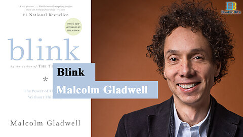 Blink by Malcolm Gladwell (Book Summary)
