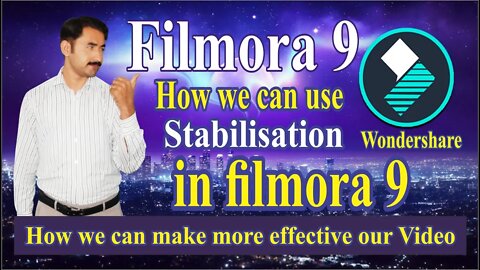 How we can use stabilization in filmora 9| Wondershare Filmora 9| Sadar Khan TV