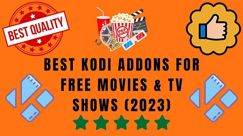 Best Kodi Addons For Free Movies & TV Shows (2023)