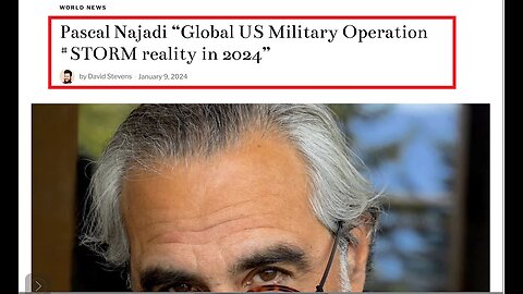 Pascal Najadi ~ “Global US Military Operation #STORM reality in 2024” "Yes, I am President John F. Kennedy JFK, I am 'Q' and I am the #STORM" - I'M POSSIBLE!!!