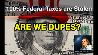 ARE WE DUPES? 100% Federal Income Tax is Stolen from the People w/ former IRS Agent Dr. Jackson