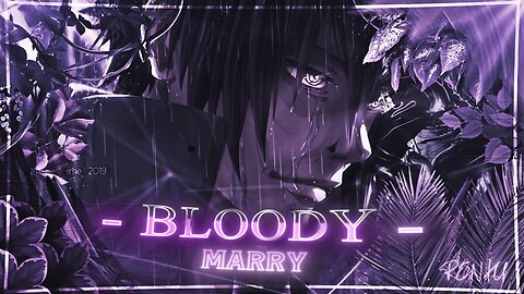 BLOODY MARRY-Sasukey edit