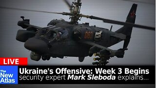 The New Atlas: Mark Sleboda Explains Ukraine's Offensive as it Enters Week 3