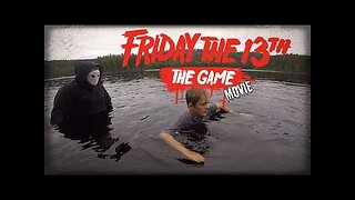 Friday the 13th- The Game Part 1 In Real Life!