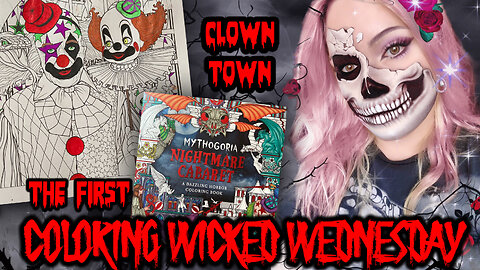 Clown Town The First Coloring Wicked Wednesday