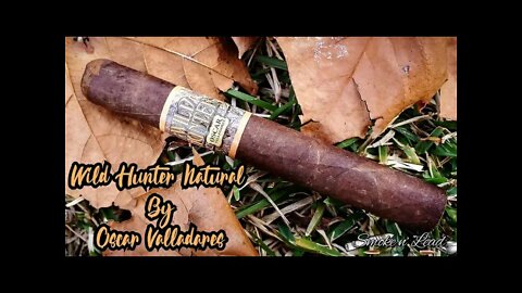 Wild Hunter Natural by Oscar Valladares | Cigar Review
