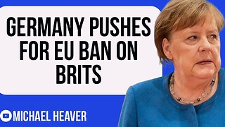 Merkel’s Germany Seek To BAN Brits From EU