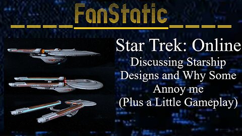 FanStatic: Starship Designs and Game Play