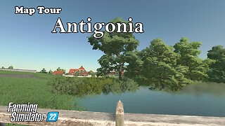 Map Tour | Antigonia | Farming Simulator 22