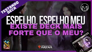 Espelho, Espelho Meu... | Testando Deck Mono Black - MTG Arena