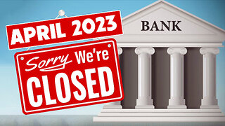 April 2023 Bank Holiday Closed for one Week 03/31/2023