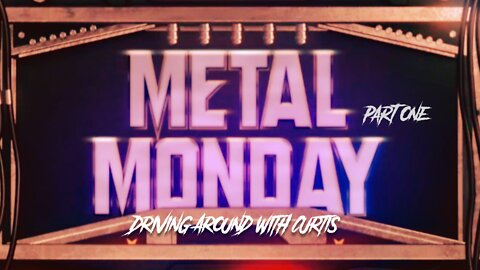 Metal Monday #1