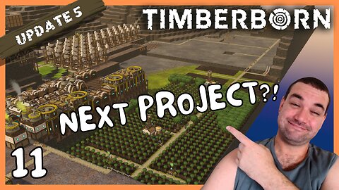 Laying The Foundation For Our Next Big Project | Timberborn Update 5 | 11