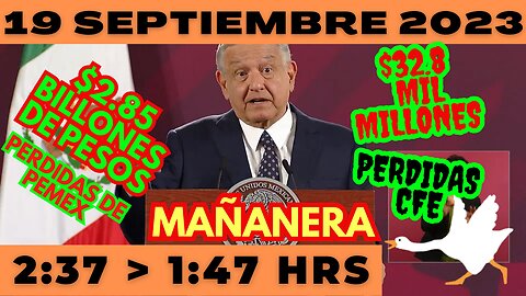 💩🐣👶 AMLITO | Mañanera *Martes 19 de Septiembre 2023* | El gansito veloz 2:37 a 1:47.