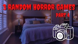 3 Random Horror games [Part 4]