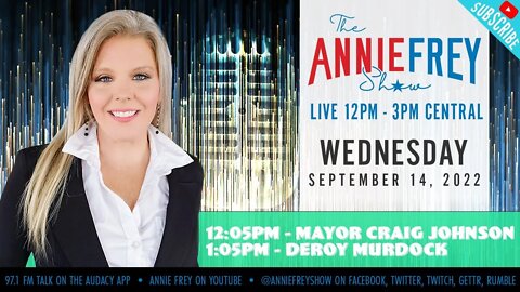 Forgetful Democrats, Applause Lines, and Reality • Annie Frey Show 9/14/22