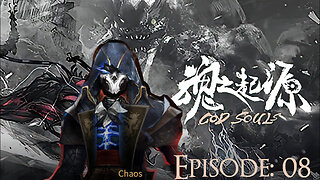 God Souls Episode: 08 (Chaos Playthrough)