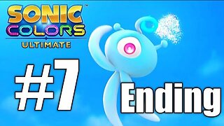 Frustrating Levels to the End Sonic Colours Ultimate - Part 7 - Ending (Final Boss)