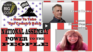 HOW TO TAKE OUR COUNTRY BACK - LEWIS HERMS & LEANA - POWER PASSION FREEDOM