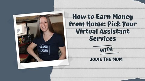How to Earn Money from Home: Pick Your Virtual Assistant Services