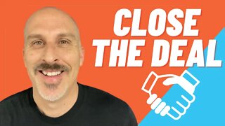 How To Close The Deal: The 4 Keys All Salespeople Need To Know.