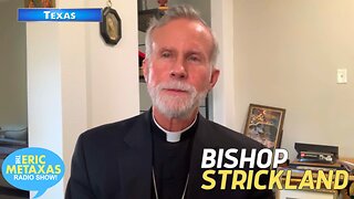 Bishop Joseph Strickland | "Letter to the American Church"