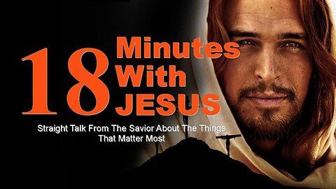 +53 18 MINUTES WITH JESUS, Part 1, Matthew 5:1