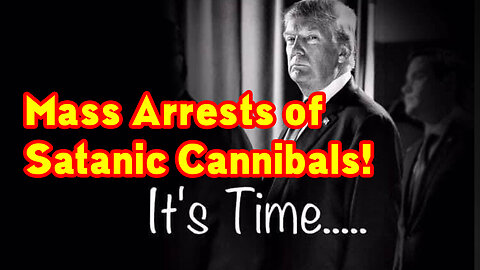 It's Over! Mass Arrests of Satanic Cannibals!..