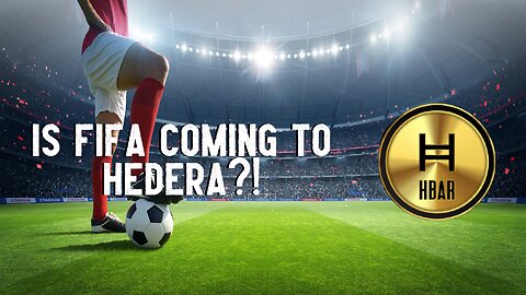 Is FIFA Coming To Hedera?!