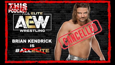 All-Elite Wrestling Cancels Former WWE Star Brian Kendrick Over Right-Wing Talking Points!