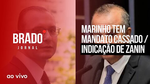 MARINHO TEM MANDATO CASSADO / INDICAÇÃO DE ZANIN - AO VIVO: BRADO JORNAL - 02/06/2023