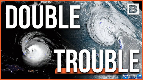 MAKE IT DOUBLE! Satellite Image Shows TWO HURRICANES in the Atlantic