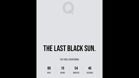 Another Message on Q Clock Last Black Sun