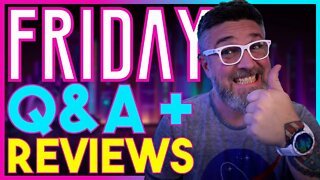 FRIDAY Q&A + CONTENT REVIEWS! | Come get your Friday fix!