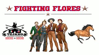 FIGHTING FLORES: Brothers in Arms of our Texas Revolution