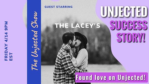 The Unjected Show #014 | Unjected Success Story! | The Laceys
