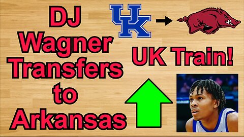 DJ Wagner Transfers to Arkansas!!! #cbb