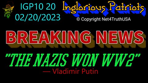 IGP10 221 - Vladimir Nazis won the Second World War - youve been LIED to