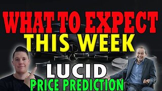 Where is Lucid Going THIS WEEK │ Lucid Price Prediction ⚠️ Lucid Investors Must Watch