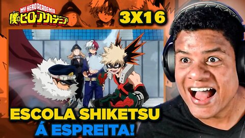 UMA ESCOLA RIVAL Á ALTURA! - MY HERO ACADEMIA T3 X 16 | React Anime Pro - | React Anime Pro