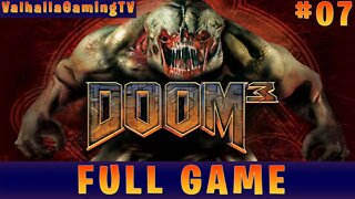 Doom 3 BFG Edition Full Playthrough Part 7 | Xbox Series X | No Commentary