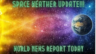 Space Weather Update!!!
