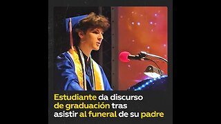 Mejor alumno revela que acaba de enterrar a su padre en emotivo discurso de graduación