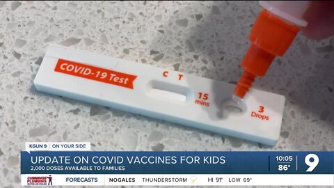 Pima County update on arrival of COVID vaccine for kids 6 months to 5-years-old