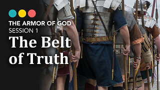 ARMOR OF GOD: Session 1| The Belt of Truth, 2/8