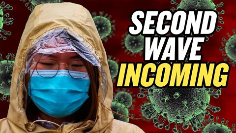 Coronavirus: China May See a 2nd Wave of Infections